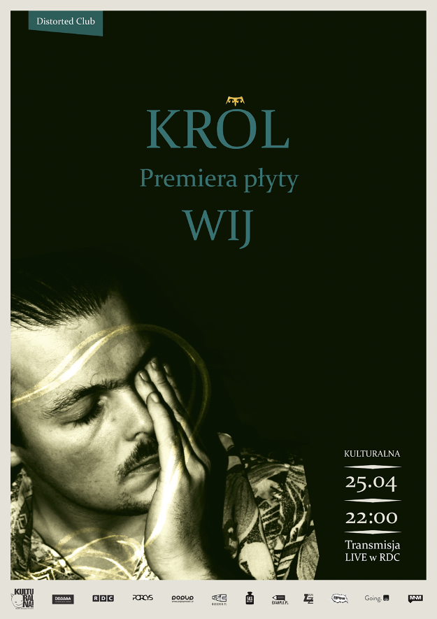 Distorted Club: KRÓL // Koncert premierowy albumu Wij