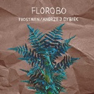 Frostmen & Andrzej Dybiec: Florobo