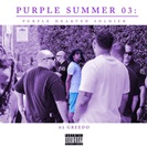 03 Greedo: Purple Summer 04 Purple Hearted Soldier