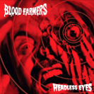Blood Farmers: Headless Eyes