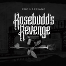 Roc Marciano: Rosebudd's Revenge